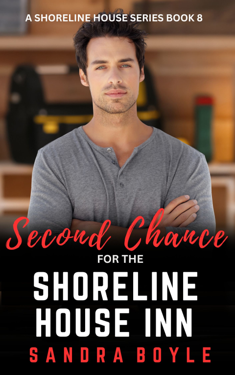 Second Chance for the Shoreline House Inn, Book 8